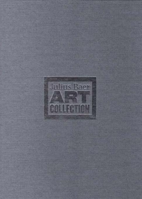 Catalogue Julius Baer Art Collection 